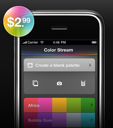 Color Stream – A Beautiful & Elegant Color Tool for the iPhone <img style="float: right;" src="http://farm4.static.flickr.com/3427/3870252438_dd3a64623f_o.png" alt="" /><strong><a href="http://colorstreamapp.com/" target="_blank">Color Stream</a></strong> is a newly-launched iPhone app which enables users to store and create palettes and colors using a variety of methods. It's suitable for those who works with colors on a frequent basis or even if you just enjoy looking at and creating colors all by yourself. This beautiful color tool is pretty impressive as it offers some really cool and useful features that helps you generate the perfect palettes. Users can make use of its built-in color schemes to help them select a unique and sweet palette. What's more is that the elegant app automatically generates a combination of colors from your device's photo library or camera.
Other features include editing your palettes by way of a name and rating, as well as saving a palette as a picture to your photo library and much more. After you're satisfied with your perfect palette, you can then export it out of your device either by saving the palette as an image in your photo library and upload it to an external entity or email the palette directly from the palette details page. The email will contain all of your colors, complete with hexidecimal codes and sample HTML code. As simple as that.