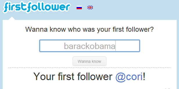 <img style="float:right;" src="http://www.techxav.com/wp-content/uploads/2009/12/firstfollower.png"/>Most of us have probably forgotten who our first Twitter follower was, and it's interesting to find out. However, it would be an arduous task if you were to do it manually, especially when you've thousands of followers. This is when a simple site can do the job almost instantaneously.

Designed by Russian developer <a href="http://twitter.com/babi4">Victor Babichev</a>, <a href="http://firstfollower.com/"target="_blank">FirstFollower</a> is a new Twitter tool that lets users find out who their first follower was, including other users too. Simply punch in the username of the Twitter user you'd like to find out, and hit the "Wanna know" button. In a blink of an eye, FirstFollower will then display the first follower of that user. As simple as that.